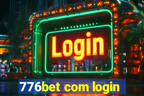 776bet com login